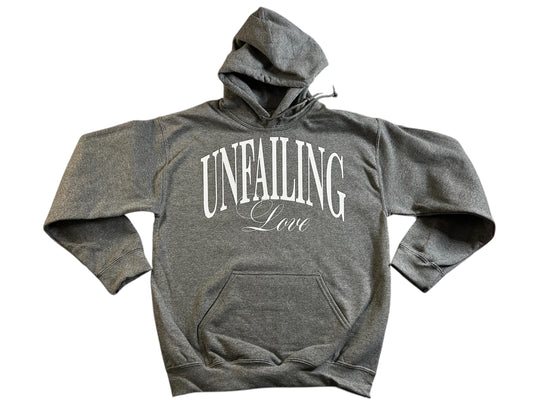 Unfailing Love Hoodie